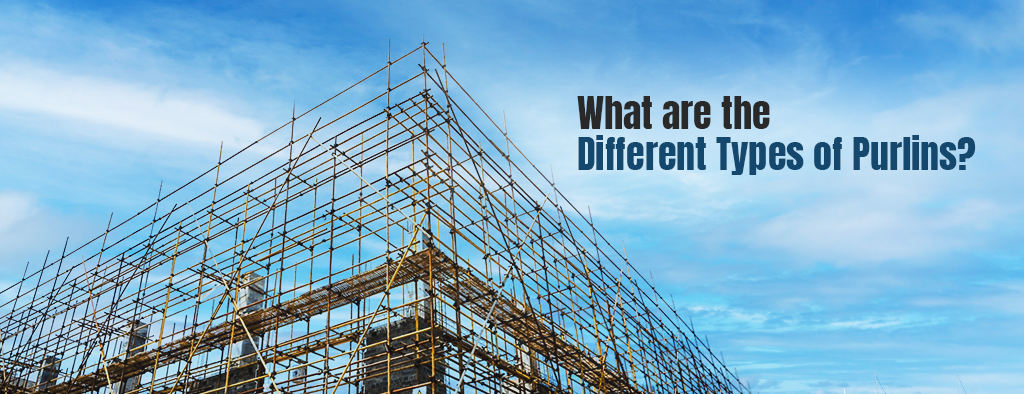 What are the Different Types of Purlins?