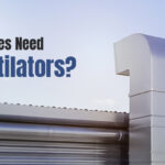 Why do Industries need Ridge Ventilators